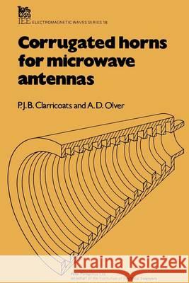Corrugated Horns for Microwave Antennas  9780863410031 Institution of Engineering and Technology - książka