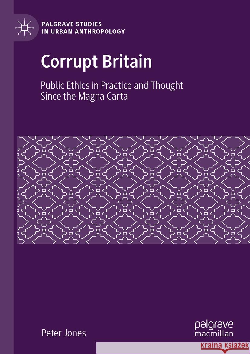 Corrupt Britain Peter Jones 9783031369360 Springer Nature Switzerland - książka