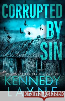 Corrupted by Sin Kennedy Layne 9798351135984 Independently Published - książka