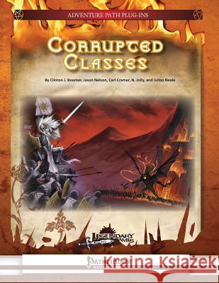 Corrupted Classes Clinton J. Boomer Jason Nelson Carl Cramer 9781983638237 Createspace Independent Publishing Platform - książka