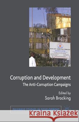 Corruption and Development: The Anti-Corruption Campaigns Bracking, S. 9781349357697 Palgrave Macmillan - książka