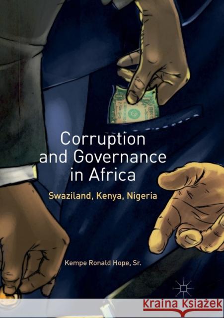 Corruption and Governance in Africa: Swaziland, Kenya, Nigeria Hope Sr, Kempe Ronald 9783319843407 Palgrave Macmillan - książka