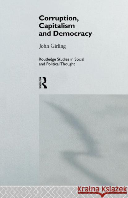 Corruption, Capitalism and Democracy J. L. S. Girling John, Dr Girling 9781138880078 Routledge - książka