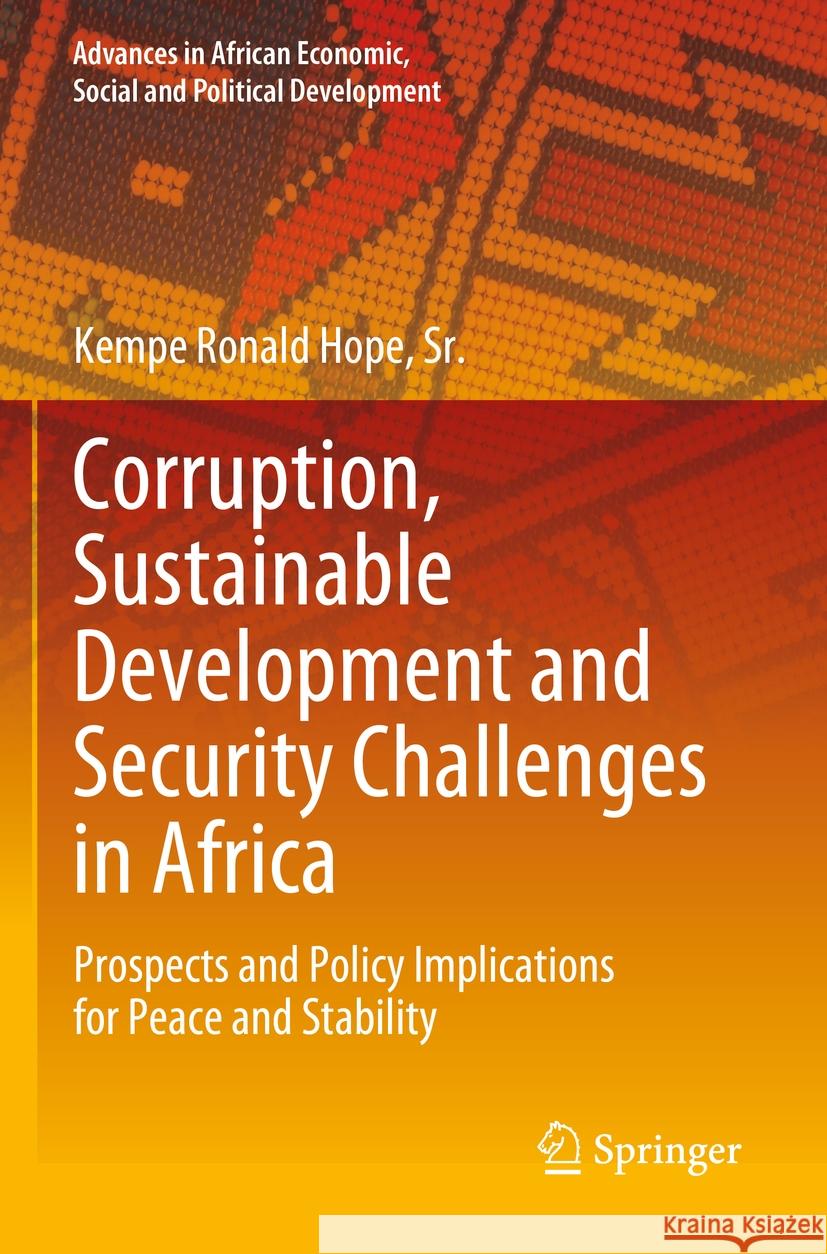 Corruption, Sustainable Development and Security Challenges in Africa Kempe Ronald Hope, Sr. 9783031322310 Springer Nature Switzerland - książka