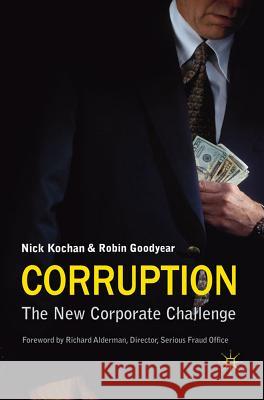 Corruption: The New Corporate Challenge Kochan, N. 9780230298439  - książka