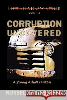 Corruption Uncovered Cederberg Russell Cederberg 9798623365491 Independently published - książka