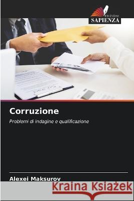 Corruzione Alexei Maksurov 9786205659144 Edizioni Sapienza - książka