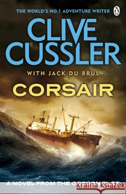 Corsair: Oregon Files #6 Cussler, Clive|||Du Brul, Jack B. 9781405916608 Penguin Books Ltd - książka