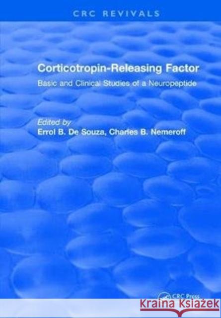 Corticotropin-Releasing Factor: Basic and Clinical Studies of a Neuropeptide Errol B. De Souza 9781315891835 Taylor and Francis - książka