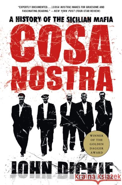 Cosa Nostra: A History of the Sicilian Mafia John Dickie 9781403970428 Palgrave MacMillan - książka
