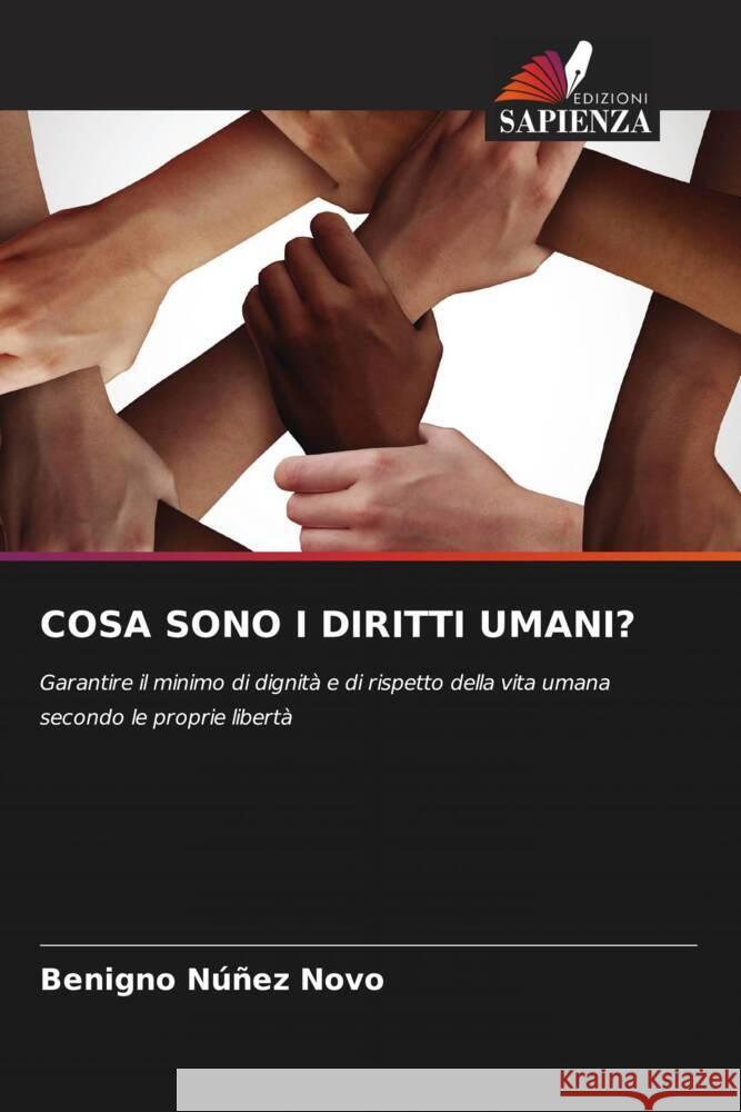 COSA SONO I DIRITTI UMANI? Núñez Novo, Benigno 9786208547653 Edizioni Sapienza - książka
