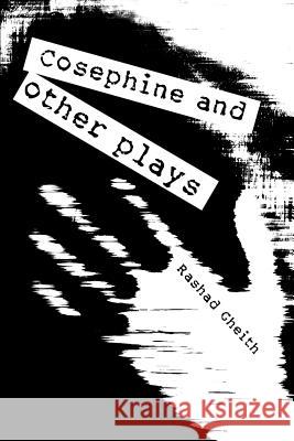 Cosephine and other plays Rashad Gheith 9780595298631 iUniverse - książka