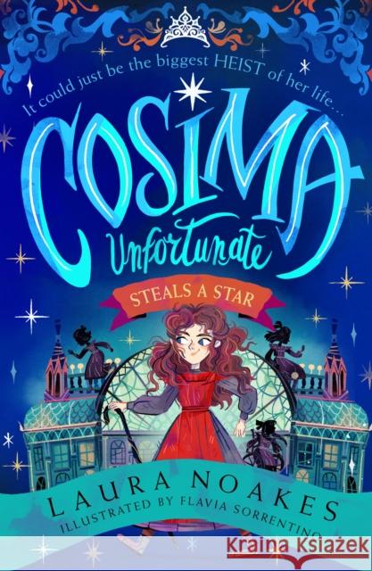 Cosima Unfortunate Steals A Star Laura Noakes 9780008579050 HarperCollins Publishers - książka