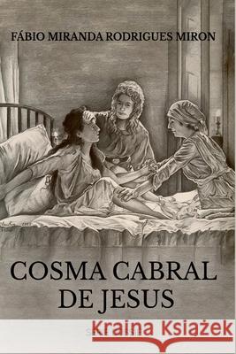 Cosma Cabral De Jesus Miron F?bio 9786500609134 Clube de Autores - książka