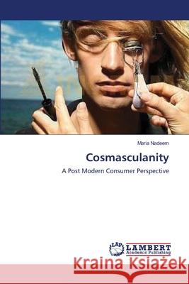 Cosmasculanity Maria Nadeem 9783659173806 LAP Lambert Academic Publishing - książka