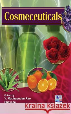 Cosmeceuticals Y Madhusudan Rao, Dr Shayeda 9789385433115 Bsp Books Pvt. Ltd. - książka