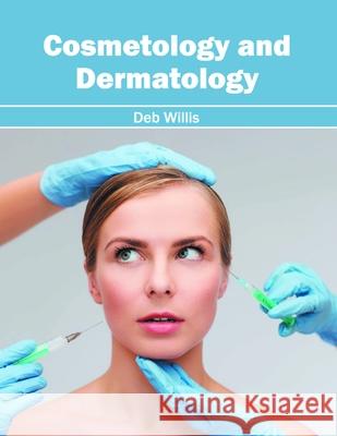 Cosmetology and Dermatology Deb Willis 9781632414106 Hayle Medical - książka