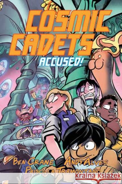 Cosmic Cadets (Book Two): Accused! Andy Alves 9781603095709 Top Shelf Productions - książka