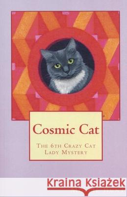 Cosmic Cat Hunt Mollie Hunt 9798201164423 Draft2Digital - książka