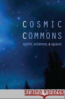 Cosmic Commons John Hart 9781610973182 Cascade Books - książka