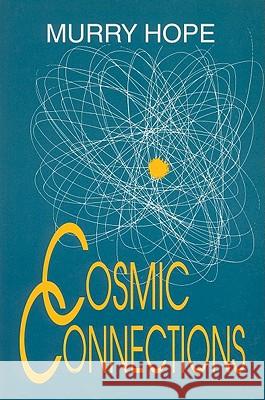 Cosmic Connections Murry Hope 9781870450201 Thoth Publications - książka