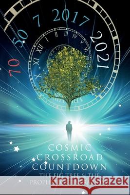 Cosmic Crossroad Countdown Peter N. Hofmann 9781087906324 Indy Pub - książka