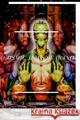 Cosmic Jesus Guaranie MR Sergio Cobos Arco 9781986575812 Createspace Independent Publishing Platform - książka