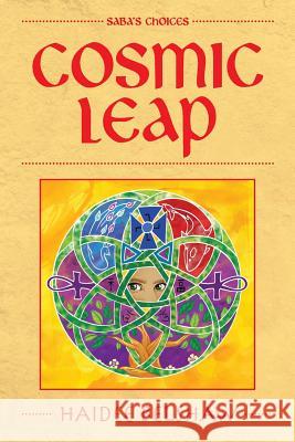 Cosmic Leap Haidee Belshaw   9781781322673 SilverWood Books Ltd - książka