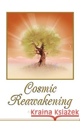 Cosmic Reawakening Artimia Arian 9780595253999 Writers Club Press - książka