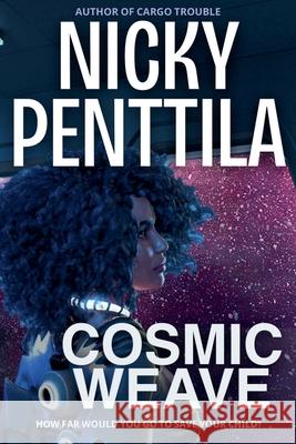 Cosmic Weave Nicky Penttila 9781943192243 Wondrous Publishing - książka