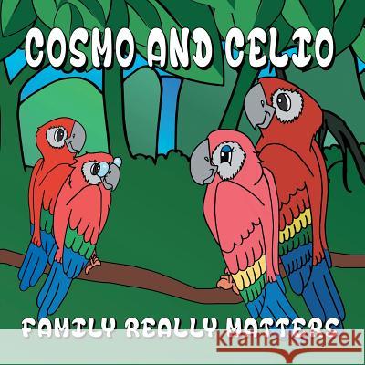 Cosmo and Celio: 'Family Really Matters' L, Giovanni 9781452531250 Balboa Press Australia - książka