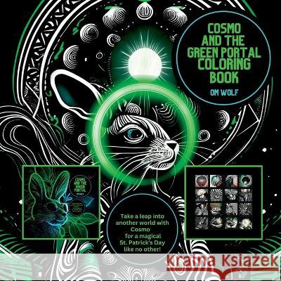 Cosmo and the Green Portal Coloring Book Om Wolf   9781088111819 IngramSpark - książka