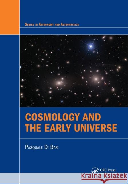 Cosmology and the Early Universe Pasquale D 9780367571702 CRC Press - książka
