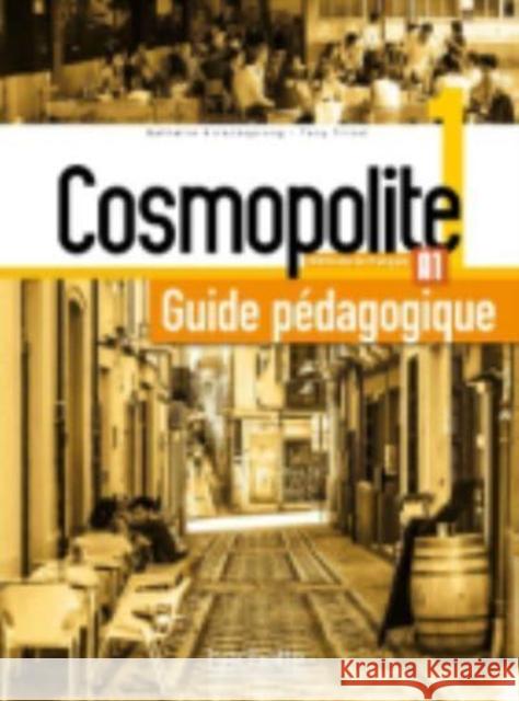 Cosmopolite: Guide pedagogique 1 Guillaume Apollinaire   9782015135366 Hachette - książka