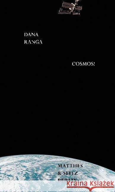 Cosmos! Ranga, Dana 9783957579164 Matthes & Seitz Berlin - książka
