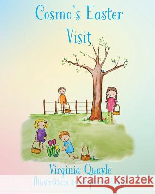 Cosmo's Easter Visit Virginia Quayle Stephanie Engle 9781986974639 Createspace Independent Publishing Platform - książka