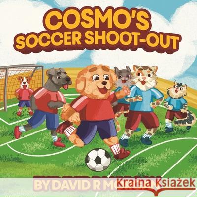 Cosmo's Soccer Shoot-Out David R. Morgan Terrie Sizemore 9781954191310 2 Z Press LLC - książka