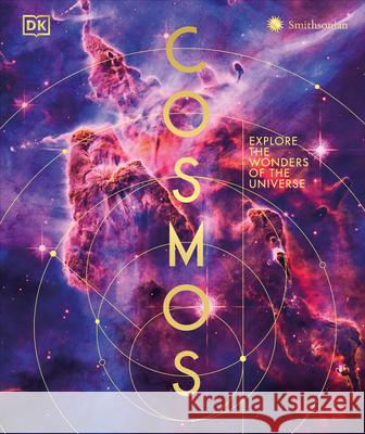 Cosmos: Space as You've Never Seen It Before Dk 9780593844083 DK Publishing (Dorling Kindersley) - książka