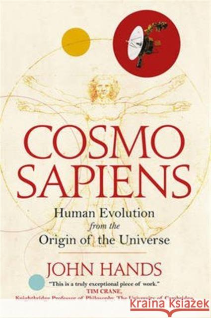 Cosmosapiens: Human Evolution from the Origin of the Universe John Hands 9780715651216 Duckworth Books - książka