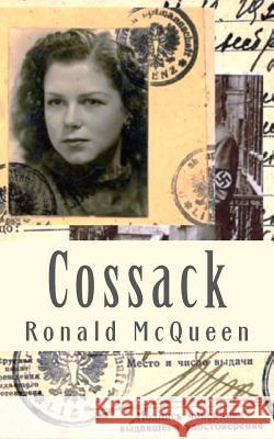 Cossack Ronald McQueen 9781463730314 Createspace - książka