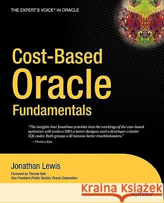 Cost-Based Oracle Fundamentals Jonathan Lewis 9781590596364 Apress - książka