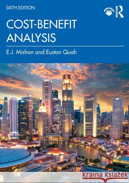 Cost-Benefit Analysis E. J. Mishan Euston Quah 9781138492752 Routledge - książka