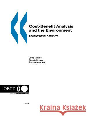 Cost-benefit Analysis and the Environment David W. Pearce Organisation for Economic Co-Operation a 9789264010048 OECD - książka