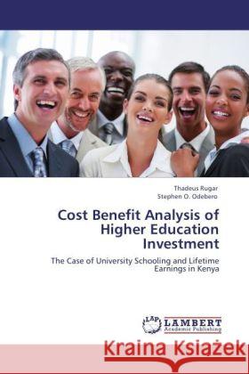 Cost Benefit Analysis of Higher Education Investment Rugar, Thadeus, Odebero, Stephen O. 9783844383867 LAP Lambert Academic Publishing - książka
