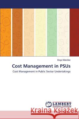 Cost Management in PSUs Manohar Boga 9783659753442 LAP Lambert Academic Publishing - książka