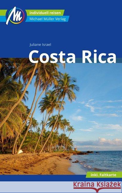 Costa Rica Israel, Juliane 9783956546761 Michael Müller Verlag - książka