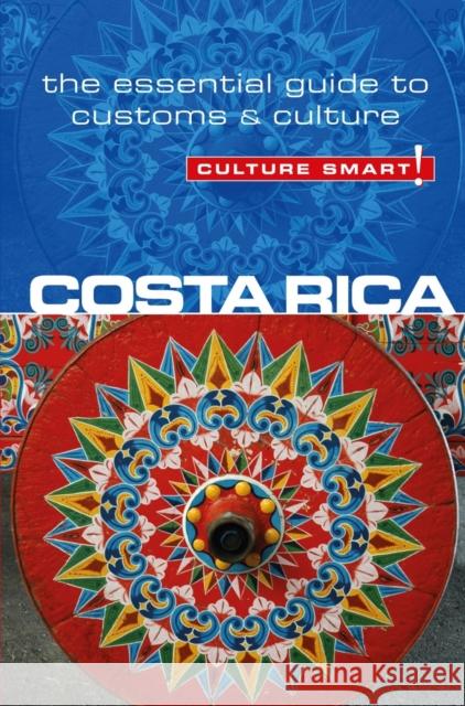 Costa Rica - Culture Smart!: The Essential Guide to Customs & Culture Koutnik, Jane 9781857336658 Kuperard - książka