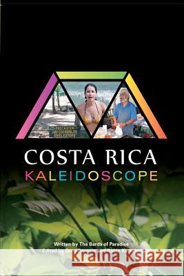 Costa Rica Kaleidoscope: Multicolored perspectives on the reflections of culture Robin Kazmier, Greg Bascom and 9781467912600 Createspace - książka