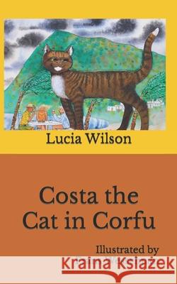 Costa the Cat in Corfu Wilson Lucia Wilson 9798425253620 Independently published - książka