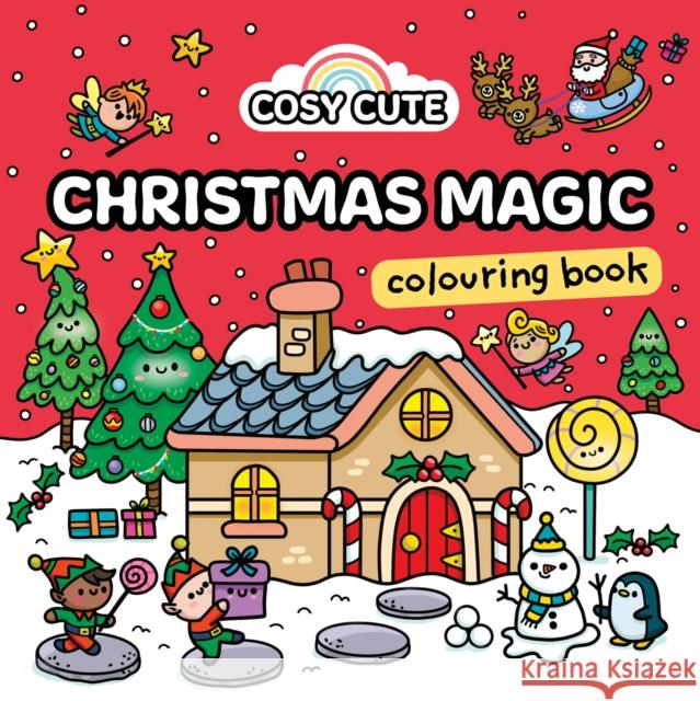 Cosy Cute Christmas Magic: Colouring Book Farshore 9780008785444 HarperCollins Publishers - książka